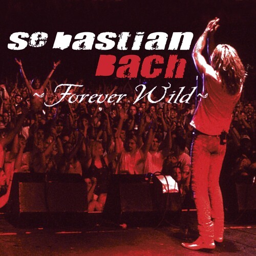 Sebastian Bach - Forever Wild (Los Angeles / 2003) (RSD) IMPORT i gruppen VINYL / Rock hos Bengans Skivbutik AB (3817167)