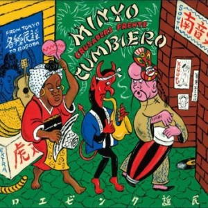 Minyo Crusaders / Frente Cumbiero - Minyo Cumbero (From Tokyo To Bogota i gruppen VINYL hos Bengans Skivbutik AB (3817556)