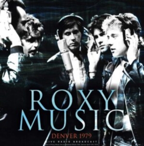Roxy Music - Denver 1979 i gruppen VINYL / Pop-Rock hos Bengans Skivbutik AB (3821965)