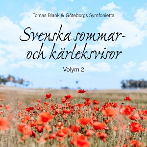 Blank Tomas & Göteborgs Symfoniett - Svenska Sommar- Och Kärleksvisor, V i gruppen CD hos Bengans Skivbutik AB (3827086)