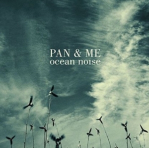 Pan & Me - Ocean Noise i gruppen Annet /  hos Bengans Skivbutik AB (3830264)