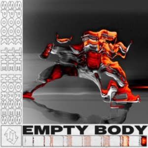 Spook The Horse - Empty Body i gruppen Annet /  hos Bengans Skivbutik AB (3830390)