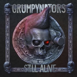 Grumpynators - Still Alive i gruppen CD hos Bengans Skivbutik AB (3830436)