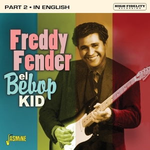 Freddy Fender - El Bebop Kid i gruppen CD / Pop-Rock hos Bengans Skivbutik AB (3833073)