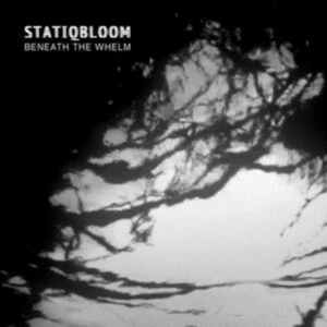 Statiqbloom - Beneath The Whelm (Limited Edition i gruppen Annet /  hos Bengans Skivbutik AB (3834811)