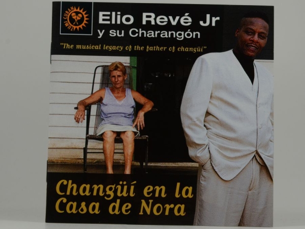 Reve Elio And Charangon - Changui En La Casa De Nora i gruppen CD / Toppselgere hos Bengans Skivbutik AB (3834895)