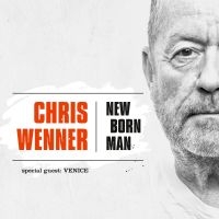 Wenner Chris - New Born Man i gruppen CD hos Bengans Skivbutik AB (3834963)