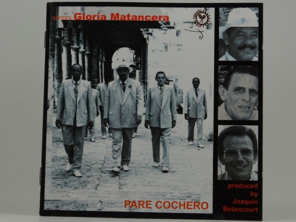 Matancera Gloria - Pare Cochero i gruppen CD / Worldmusic/ FolkeMusikkk hos Bengans Skivbutik AB (3834984)