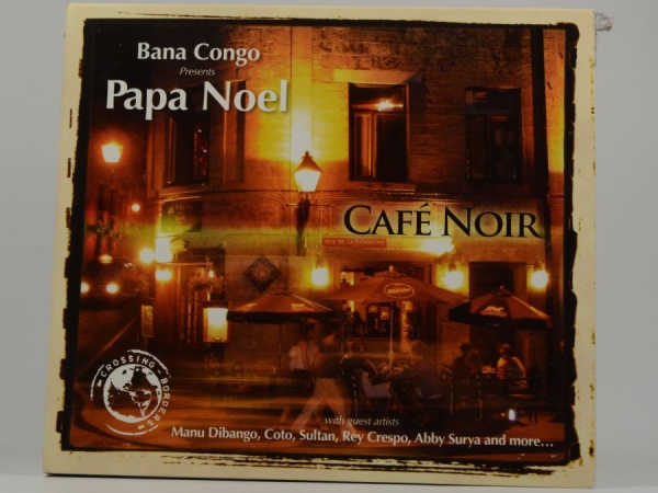 Papa Noel - Cafe Noir i gruppen CD / Worldmusic/ FolkeMusikkk hos Bengans Skivbutik AB (3834997)