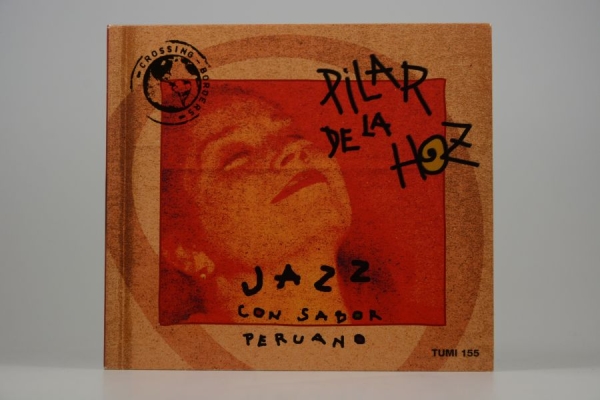 Pilar De La Hoz - Jazz Con Sabor Peruano i gruppen CD / Toppselgere hos Bengans Skivbutik AB (3835001)