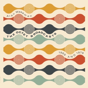 Wakeman Alan - Octet Broadcasts 1969 And 1979 i gruppen Annet /  hos Bengans Skivbutik AB (3835029)