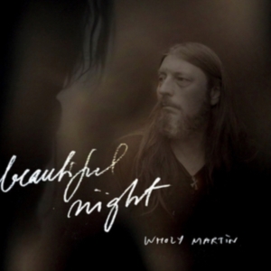 Wholy Martin - Beautiful Night i gruppen CD / Metal hos Bengans Skivbutik AB (3836144)