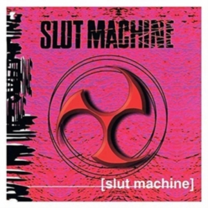 Slut Machine - Slut Machine i gruppen CD / Pop-Rock hos Bengans Skivbutik AB (3836151)