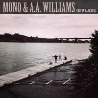 MONO & A.A.WILLIAMS - EXIT IN DARKNESS (CLEAR VINYL EP) i gruppen VINYL / Metal hos Bengans Skivbutik AB (3836178)