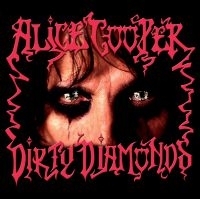 Alice Cooper - Dirty Diamonds i gruppen VINYL / Toppselgere hos Bengans Skivbutik AB (3838255)