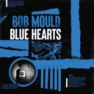 Bob Mould - Blue Hearts i gruppen CD hos Bengans Skivbutik AB (3838275)