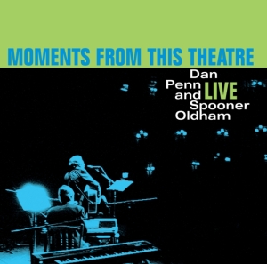 Penn Dan & Oldham Spooner - Moments From This Theatre i gruppen VINYL / RnB-Soul hos Bengans Skivbutik AB (3838862)