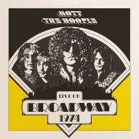 Mott The Hoople - Live On Broadway 1974 (2 Lp Vinyl) i gruppen VINYL / Toppselgere hos Bengans Skivbutik AB (3838937)