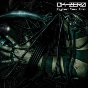 Dk-Zero - Cyber Sex Inc. i gruppen CD hos Bengans Skivbutik AB (3839034)