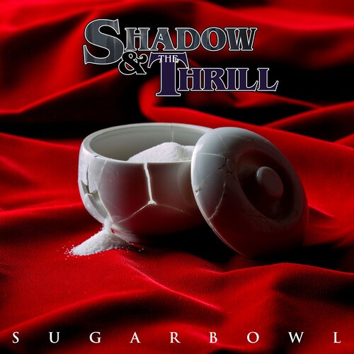 Shadow & The Thrill - Sugarbowl i gruppen Annet / hos Bengans Skivbutik AB (3839040)