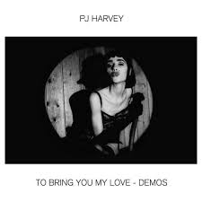 Pj Harvey - To Bring You My Love - Demos i gruppen MK Test 4 hos Bengans Skivbutik AB (3839631)