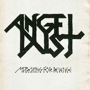 Angel Dust - Marching For Revenge (Vinyl) i gruppen VINYL / Metal hos Bengans Skivbutik AB (3839724)
