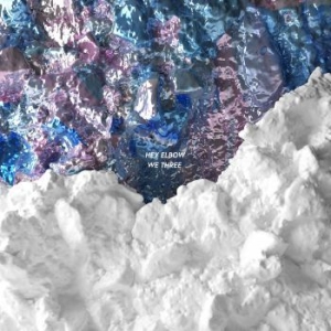 Hey Elbow - We Three i gruppen VINYL hos Bengans Skivbutik AB (3840198)