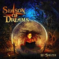 Season Of Dreams - My Shelter i gruppen CD / Metal,Pop-Rock hos Bengans Skivbutik AB (3840256)
