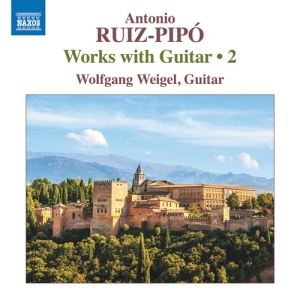 Ruiz-Pipo Antonio - Works With Guitar, Vol. 2 i gruppen CD hos Bengans Skivbutik AB (3840801)