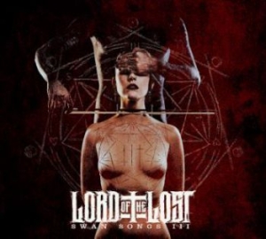 Lord Of The Lost - Swan Songs Iii (Digi) i gruppen CD / Metal/ Heavy metal hos Bengans Skivbutik AB (3841158)
