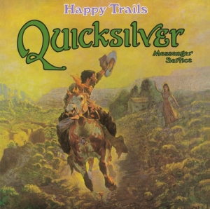 Quicksilver Messenger Service - Happy Trails i gruppen VINYL / Pop-Rock hos Bengans Skivbutik AB (3841399)