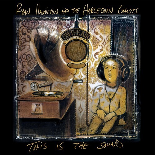 Hamilton Ryan And The Harlequin Gho - This Is The Sound i gruppen VINYL / Rock hos Bengans Skivbutik AB (3841437)