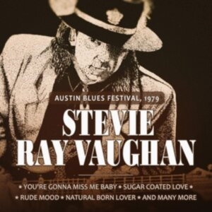 Vaughan Stevie Ray - Austin Blues Festival 1979 i gruppen CD / Pop-Rock hos Bengans Skivbutik AB (3841441)