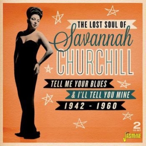 Churchill Savannah - Tell Me Your Blues And I'll Tell Yo i gruppen CD hos Bengans Skivbutik AB (3841462)