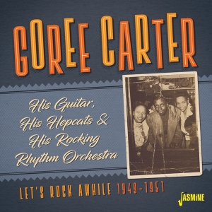 Goree Carter - Let's Rock Awhile i gruppen CD hos Bengans Skivbutik AB (3841463)