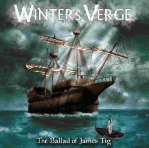 Winters Verge - Ballad Of James Tig The i gruppen CD / Metal/ Heavy metal hos Bengans Skivbutik AB (3841472)