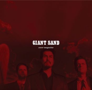 Giant Sand - Cover Magazine (25Th Anniversary Ed i gruppen CD hos Bengans Skivbutik AB (3842280)