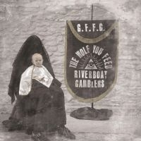 Riverboat Gamblers The - Wolf You Feed i gruppen VINYL hos Bengans Skivbutik AB (3842560)