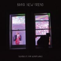 Brand New Friend - Seatbelts For Aeroplanes i gruppen VINYL / Rock hos Bengans Skivbutik AB (3842577)