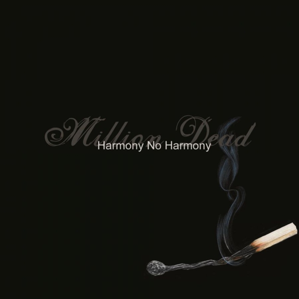 Million Dead - Harmony No Harmony i gruppen VINYL / Toppselgere hos Bengans Skivbutik AB (3842593)