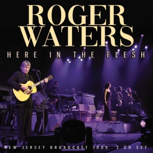 Waters Roger - Here In The Flesh 2 Cd (Live Broadc i gruppen CD / Pop-Rock hos Bengans Skivbutik AB (3842914)