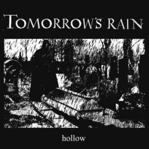 Tomorrows Rain - Hollow i gruppen CD hos Bengans Skivbutik AB (3842915)