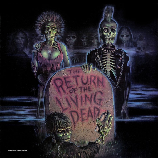 Various Artists - The Return Of The Living Dead--Orig i gruppen VI TIPSER / Bengans Personal tipser / Horror Soundtracks hos Bengans Skivbutik AB (3843469)