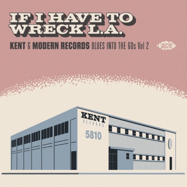 Various Artists - If I Have To Wreck L.A. - Blues Int i gruppen CD / Toppselgere hos Bengans Skivbutik AB (3843519)