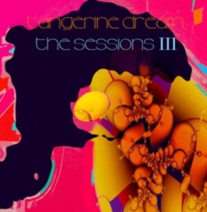 Tangerine Dream - Sessions Iii i gruppen VINYL / Pop-Rock hos Bengans Skivbutik AB (3843930)