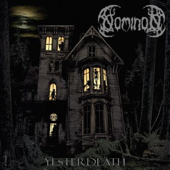 Nominion - Yesterdeath i gruppen VINYL / Toppselgere hos Bengans Skivbutik AB (3844218)