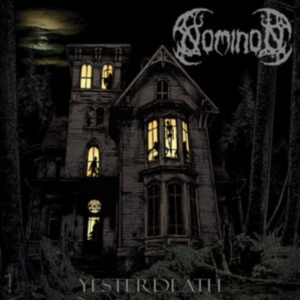 Nominion - Yesterdeath i gruppen CD / Metal hos Bengans Skivbutik AB (3844224)