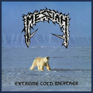 Messiah - Extreme Cold Weather (White Vinyl L i gruppen VINYL / Metal hos Bengans Skivbutik AB (3844727)