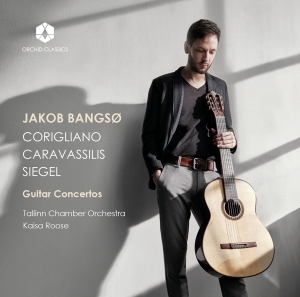 Jakob Bangso - Corigliano/Caravassilis/Siegel: Guitar Concertos i gruppen Externt_Lager / Naxoslager hos Bengans Skivbutik AB (3846977)
