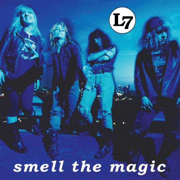 L7 - Smell The Magic (30Th Anniversary E i gruppen VINYL / Toppselgere hos Bengans Skivbutik AB (3848149)